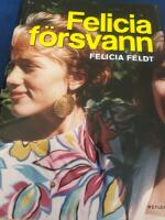Felicia f&ouml;rsvann