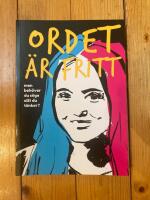 Ordet &auml;r fritt &ndash; men beh&ouml;ver du s&auml;ga allt du t&auml;nker?