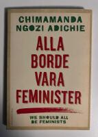 Alla borde vara feminister