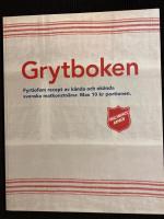 Grytboken : fyrtiofem recept av k&auml;nda och ok&auml;nda svenska matkonstn&auml;rer : max 10 kr portionen