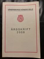 V&auml;nersborgs s&ouml;ners gille &aring;rsskrift 2008