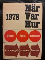 N&auml;r var hur 1978