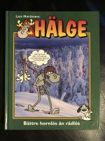 H&auml;lge : b&auml;ttre hornl&ouml;s &auml;n r&aring;dl&ouml;s