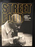 Streetfood : recept av Marcus Samuelsson