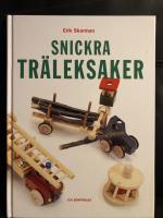 Snickra tr&auml;leksaker