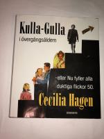 Kulla-Gulla i &ouml;verg&aring;ngs&aring;ldern - eller Nu fyller alla duktiga flickor 50