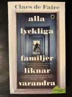 Alla lyckliga familjer liknar varandra