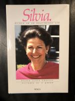 Silvia : bilder ur en drottnings liv : Bilder einer K&ouml;nigin : pictures of a queen