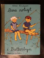 Bara roligt i Bullerbyn