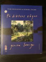 P&aring; diktens v&auml;gar genom Sverige
