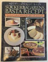Sockerbagarens b&auml;sta recept