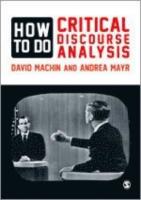 How to do critical discourse analysis - a multimodal introduction