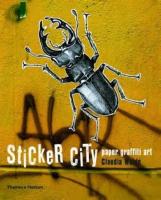 Sticker City, Paper graffiti art