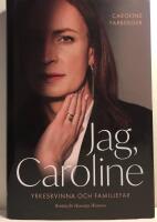 Jag, Caroline