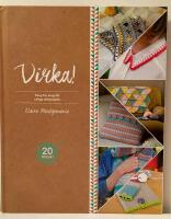 Virka! : steg f&ouml;r steg till roliga virkprojekt