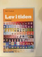 Lev i tiden - Psykologi 1 / se ny upplaga 9789152322086