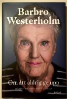Om att aldrig ge upp