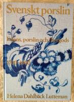 Svenskt porslin : fajans, porslin och flintgods 1700-1900