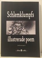 Schlemklumpfs illustrerade poem. Volym 1