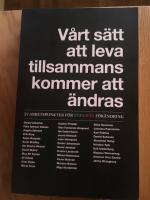 V&aring;rt s&auml;tt att leva tillsammans kommer att &auml;ndras
