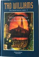Sista avfarten till &Auml;lvalandet, Del 1 i Blommornas Krig