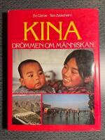 Kina, dr&ouml;mmen om m&auml;nniskan