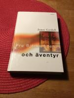 Fru Bj&ouml;rks &ouml;den och &auml;ventyr