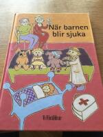 N&auml;r barnen blir sjuka