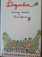 Lingonben : &aring;tta l&aring;dor poesi : [samlade texter]