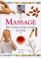 Massage - En steg-f&ouml;r-steg guide