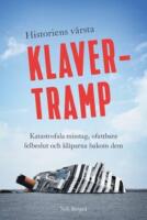 Historiens v&auml;rsta klavertramp : katastrofala misstag, ofattbara felbeslut och kl&aring;parna bakom dem