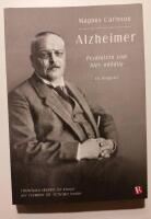 Alzheimer : psykiatern som blev od&ouml;dlig