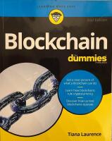 Blockchain for dummies - [get a clear picture of what a blockchain can do : learn how blockchains rule cryptocurrency : discover how current blockchains operate]