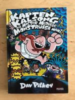 Kapten Kalsong och moster Medusas monstru&ouml;sa mani