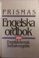 Prismas engelska ordbok : engelsk-svensk/svensk-engelsk