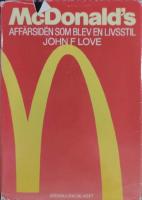 McDonald's : aff&auml;rsid&eacute;n som blev en livsstil