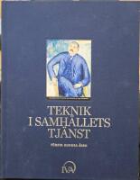 Teknik i samh&auml;llets tj&auml;nst - f&ouml;rsta hundra &aring;ren