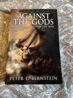Against the Gods: The Remarkable Story of Risk