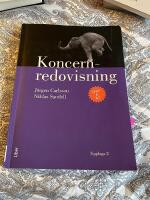 Koncernredovisning - Koncernredovisningens logik och teknik