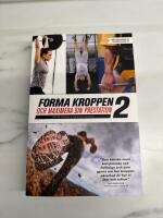Forma kroppen och maximera din prestation 2