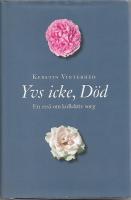 Yvs icke, d&ouml;d. En ess&auml; om kollektiv sorg