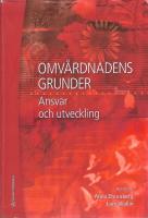 Omv&aring;rdnadens grunder : ansvar och utveckling