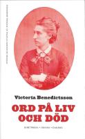 Ord p&aring; liv och d&ouml;d: Kortprosa - Drama - Dagbok