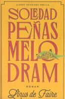 Soledad Pe&ntilde;as melodram