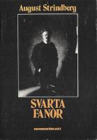 Svarta fanor : sedeskildringar fr&aring;n sekelskiftet