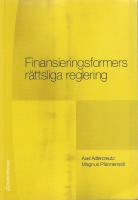 Finansieringsformers r&auml;ttsliga reglering
