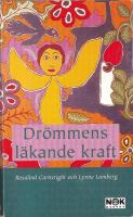 Dr&ouml;mmens l&auml;kande kraft