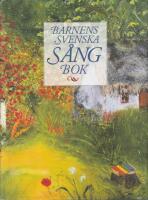 Barnens svenska s&aring;ngbok