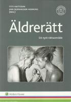 &Auml;ldrer&auml;tt : ett nytt r&auml;ttsomr&aring;de