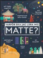 Varf&ouml;r ska jag l&auml;ra mig matte?